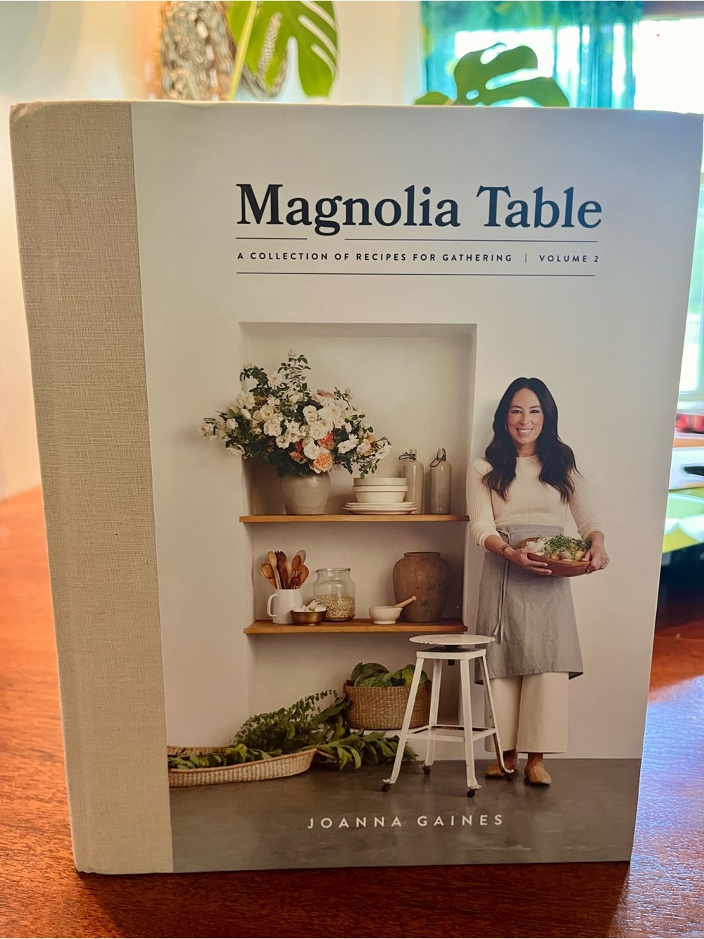 Magnolia Table Volume 2 Cookbook — Joanna Gaines